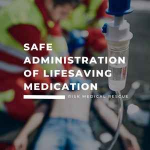 Level 3 Award in the Safe Administration of Lifesaving Medication (RQF) 